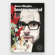 Instrumental - Autor: James Rhodes
ISBN: 978-958-8969-00-8
Tapa Dura
13.5 x 21 cm 
280 pp. 