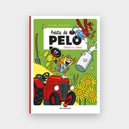 Bolita de pelo, Garrita el canalla - Autor: Céline Fraipont y Pierre Bailly
ISBN 978-958-58124-2-0
16.5 x 23.5 cm
32 pp
