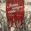 Tanta Sangre Vista