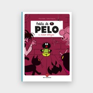 Bolita de pelo, la mansión embrujada - Autor: Céline Fraipont - Pierre Bailly
ISBN 978-958-57313-5-6
16.5 x 23.5 cm
32 pp
